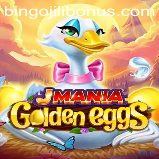 JManiaGoldenEggs: An Exciting Gaming Adventure with Bingojili Bonus