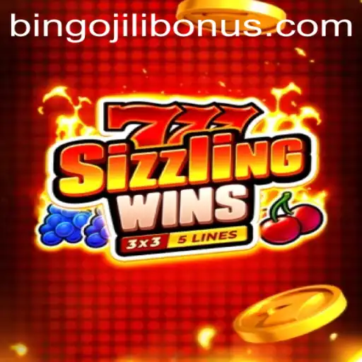 Explore the Thrills of 777 Sizzling Wins and Unlock the Bingo Jili Bonus