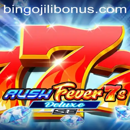 Explore RushFever7sDeluxeSE: A Thrilling Casino Adventure with Bingojili Bonus